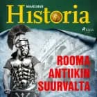 Rooma - Antiikin suurvalta