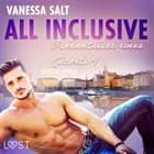 All inclusive - Bekenntnisse eines Escorts 4: Erotische Novelle af Vanessa Salt