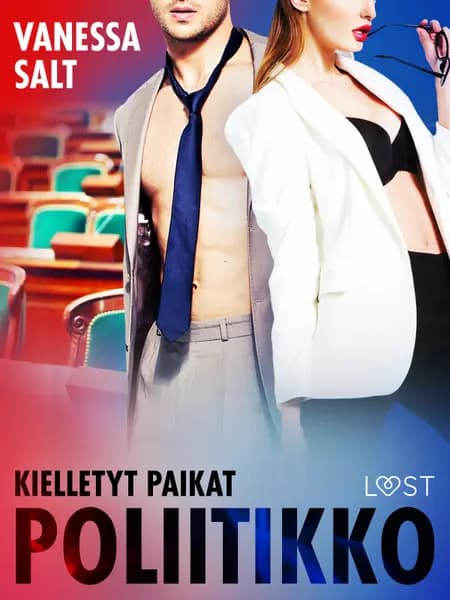 Kielletyt paikat: Poliitikko - eroottinen novelli af Vanessa Salt