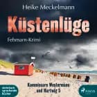 Küstenlüge: Fehmarn-Krimi (Kommissare Westermann und Hartwig 5)