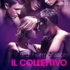 Il collettivo - Breve racconto erotico af B. J. Hermansson