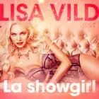 La showgirl - Breve racconto erotico af Lisa Vild