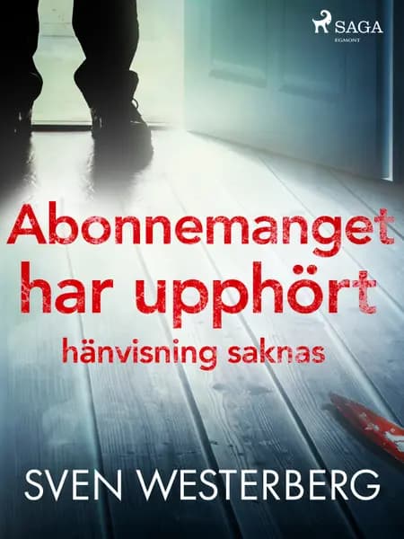 Abonnemanget har upphört, hänvisning saknas af Sven Westerberg
