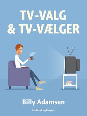 Tv-valg & Tv-vælger af Billy Adamsen