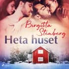 Heta huset af Birgitta Stenberg