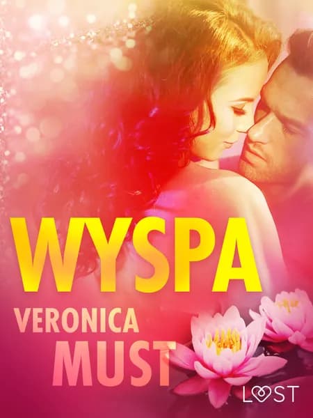 Wyspa - opowiadanie erotyczne af Veronica Must