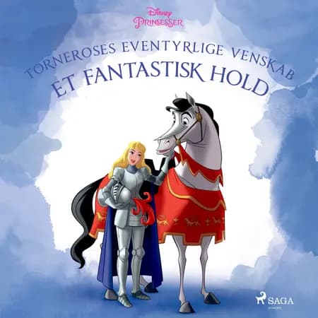 Torneroses eventyrlige venskab - Et fantastisk hold af Disney