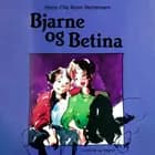Bjarne og Betina af Hans-Ole Ravn Mortensen