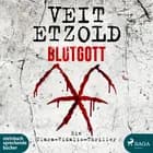 Blutgott: Thriller (Die Clara-Vidalis-Reihe 7) af Veit Etzold