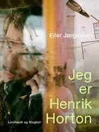 Jeg er Henrik Horton