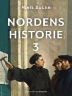 Nordens historie. Bind 3