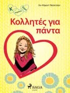Κ σημαίνει Κάρα 1 - Κολλητές για πάντα af Λιν Κίγιεντ Νούντσεν