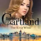 The King Wins (Barbara Cartland's Pink Collection 147) af Barbara Cartland
