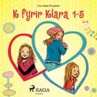 K fyrir Klara 1-5 af Line Kyed Knudsen