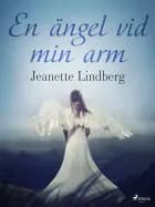 En ängel vid min arm