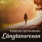 Längtansresan af Emelie Ljungberg