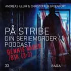 På Stribe - din seriemorderpodcast (Dennis Rader/BTK 3:3)