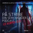 På Stribe - din seriemorderpodcast (Ed Kemper 2:2)