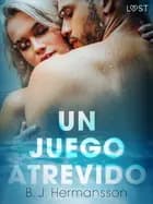 Un juego atrevido – una novela corta erótica