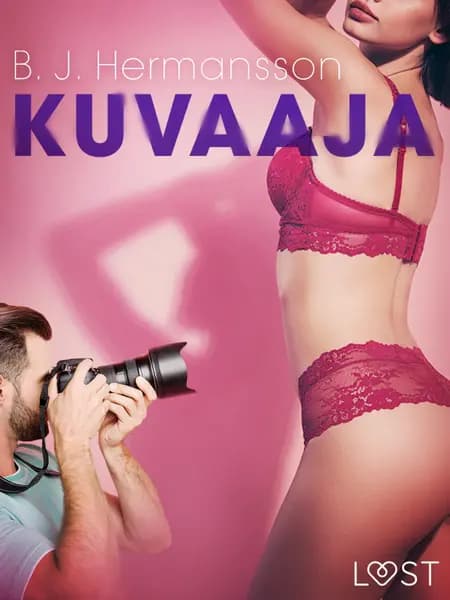 Kuvaaja - eroottinen novelli af B. J. Hermansson