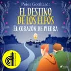 El destino de los elfos 2: El corazón de piedra - Dramatizado