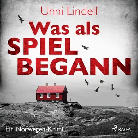 Was als Spiel begann af Unni Lindell
