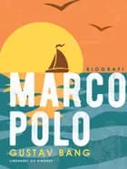 Marco Polo af Gustav Bang