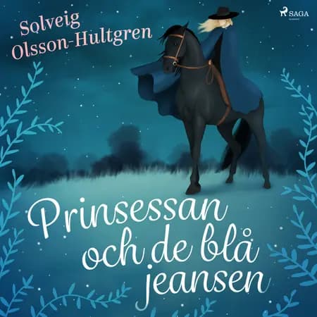 Prinsessan och de blå jeansen af Solveig Olsson Hultgren