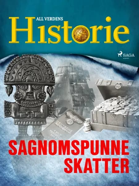 Sagnomspunne skatter af All Verdens Historie