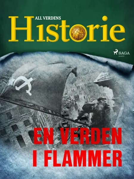 En verden i flammer af All Verdens Historie