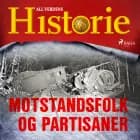 Motstandsfolk og partisaner af All Verdens Historie