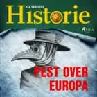 Pest over Europa af All Verdens Historie