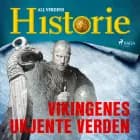 Vikingenes ukjente verden af All Verdens Historie