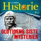 Oldtidens siste mysterier af All Verdens Historie