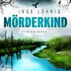 Mörderkind - Kriminalroman af Inge Löhnig