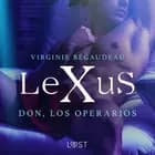 LeXuS: Don, Los Operarios af Virginie Bégaudeau