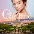 Amor matkaa länteen af Barbara Cartland