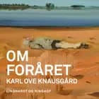 Om foråret af Karl Ove Knausgård