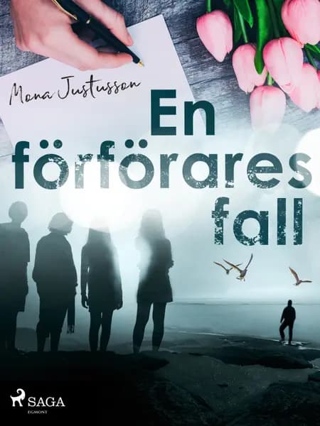 En förförares fall af Mona Justusson