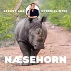Sebastians dyrebibliotek - Næsehorn af Sebastian Klein