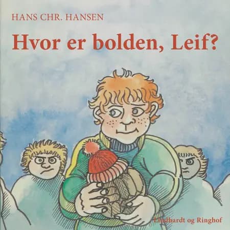 Hvor er bolden, Leif? af Hans Christian Hansen