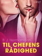 Til chefens rådighed – erotisk novelle