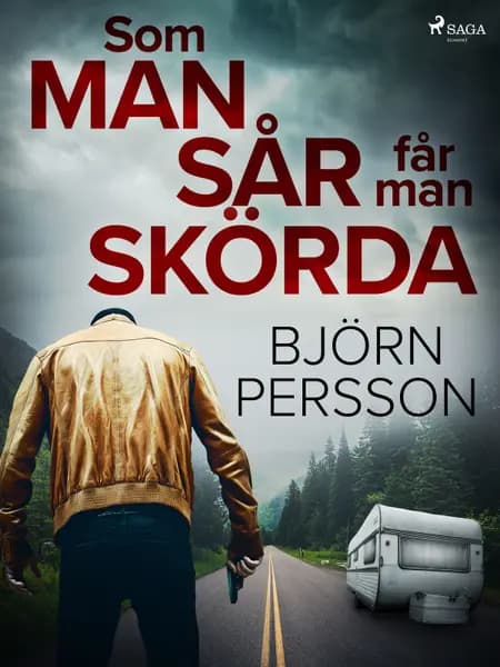 Som man sår får man skörda af Björn Persson