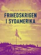 Frihedskrigen i Sydamerika