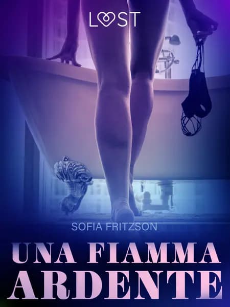 Una fiamma ardente - Racconto erotico af Sofia Fritzson