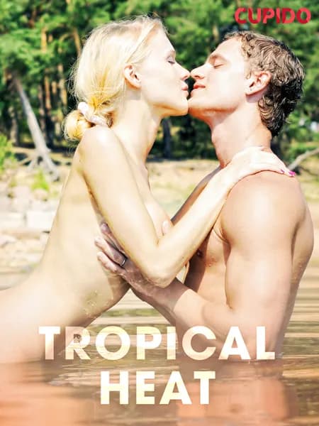 Tropical Heat af Cupido