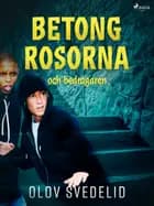 Betongrosorna och bedragaren