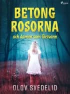 Betongrosorna och damen som försvann