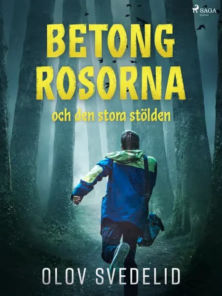 Betongrosorna och den stora stölden af Olov Svedelid