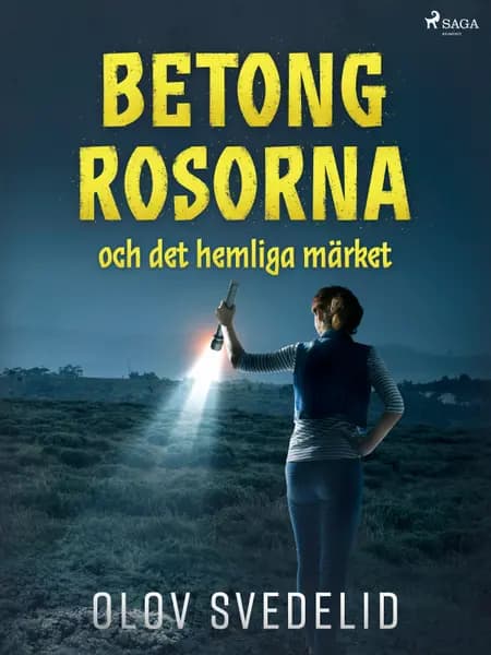 Betongrosorna och det hemliga märket af Olov Svedelid